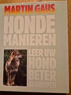 Martin Gaus, hondemanieren, Ophalen of Verzenden, Gelezen, Honden