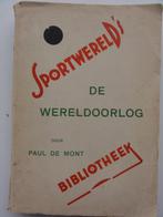 De wereldoorlog - Paul de Mont/Sportwereld's Bibliotheek.no1, Verzenden, 20e eeuw of later, Gelezen, Europa