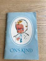 vintage boekje "ons kind", Ophalen