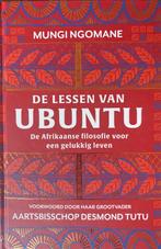 De lessen van ubuntu, De Afrikaanse filosofie voor een geluk, Boeken, Ophalen of Verzenden, Zo goed als nieuw, Cultuurfilosofie