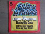 The Lovin Spoonful - Nashvill Cats / Did You Ever Have To Ma, Pop, Gebruikt, Ophalen of Verzenden, 7 inch