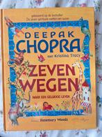Deepak Chopra - Zeven Wegen naar een Gelukkig Leven, Gelezen, Achtergrond en Informatie, Spiritualiteit algemeen, Ophalen of Verzenden