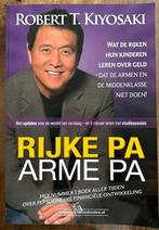 Rijke pa Arme pa - Robert T. Kiyosaki, Boeken, Economie, Management en Marketing, Ophalen of Verzenden, Zo goed als nieuw, Management