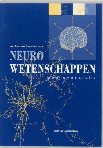 Ben van Cranenburgh - Neurowetenschappen een overzicht