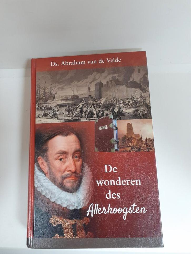Ds. A. Van de Velde - De wonderen des Allerhoogsten WD-022/9, Boeken, Geschiedenis | Vaderland, Zo goed als nieuw, Ophalen of Verzenden