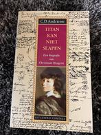 C. D. Andriese - Titan Kan Niet Slapen (over Huygens), Boeken, Biografieën, Gelezen, Wetenschap, Ophalen of Verzenden