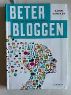 Karin Ramaker: Beter bloggen, Ophalen of Verzenden, Gelezen, Karin Ramaker