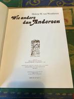 Wie anders dan Andersen - Helene W. van Woelderen, Boeken, Biografieën, Gelezen, Ophalen of Verzenden, Kunst en Cultuur, Helene W. van Woelderen