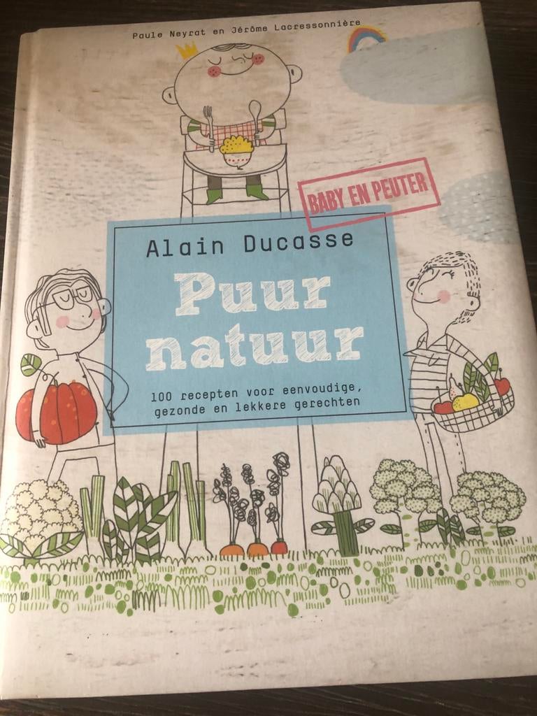 Puur Natuur - Alain Ducasse Kookboek, Boeken, Ophalen of Verzenden, Zo goed als nieuw, Uitklap-, Voel- of Ontdekboek, 0 tot 6 maanden