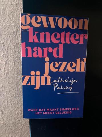 Cathelijn Paling - Gewoon knetterhard jezelf zijn beschikbaar voor biedingen