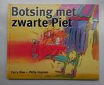 Sinterklaasboek / prentenboek : Botsing met zwarte Piet, Diversen, Sinterklaas, Ophalen of Verzenden, Gebruikt