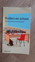 Frederik Smit - Ouders en school, Sociale wetenschap, Frederik Smit, Ophalen of Verzenden, Zo goed als nieuw