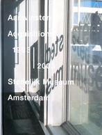 Aanwinsten 1993 - 2003 Stedelijk Museum Amsterdam, Ophalen of Verzenden, Zo goed als nieuw, Meerdere auteurs
