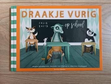 Draakje Vurig op school - Janneke van Olphen; NIEUW! beschikbaar voor biedingen