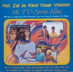 Het Zal Je Kind Maar Wezen - 16 TV-Serie Hits  (CD), Ophalen of Verzenden, Zo goed als nieuw