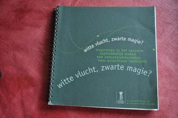 Witte vlucht, Zwarte magie. beschikbaar voor biedingen