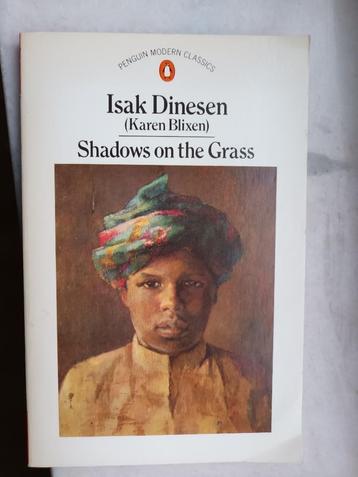 Shadows on the Grass. Isak Dinesen/KarenBlixen - Engelstalig