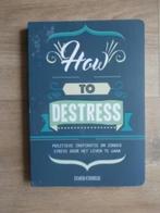 How to destress (NL-talig boek) Jasmin Kirkbride, Instructieboek, Zo goed als nieuw, Verzenden, Overige onderwerpen