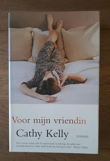 Cathy Kelly - Voor mijn vriendin beschikbaar voor biedingen