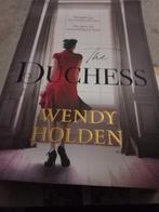 Wendy Holden - The Duchess, Ophalen of Verzenden, Zo goed als nieuw, Nederland