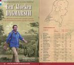Een kloeken dagmarsch. Wandelingen door 19e eeuws Nederland, Ophalen of Verzenden, Gelezen, Overige onderwerpen