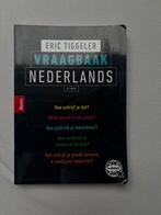 Erc Tiggeler - Vraagbaak Nederlands, Ophalen of Verzenden, Zo goed als nieuw, Erc Tiggeler, Nederlands