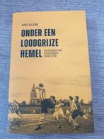 Onder een Loodgrijze Hemel - VELOX-elftal, Ophalen of Verzenden, Gelezen, Hans Bulsink