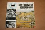 Boek - Modelspoorwegen, goed opgebouwd - Modelbouw-serie, Wisselstroom, Gebruikt, N.v.t., N.v.t.