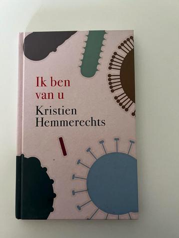 Gratis Boek Kristien Hemmerechts - ik ben van u (zie tekst) beschikbaar voor biedingen
