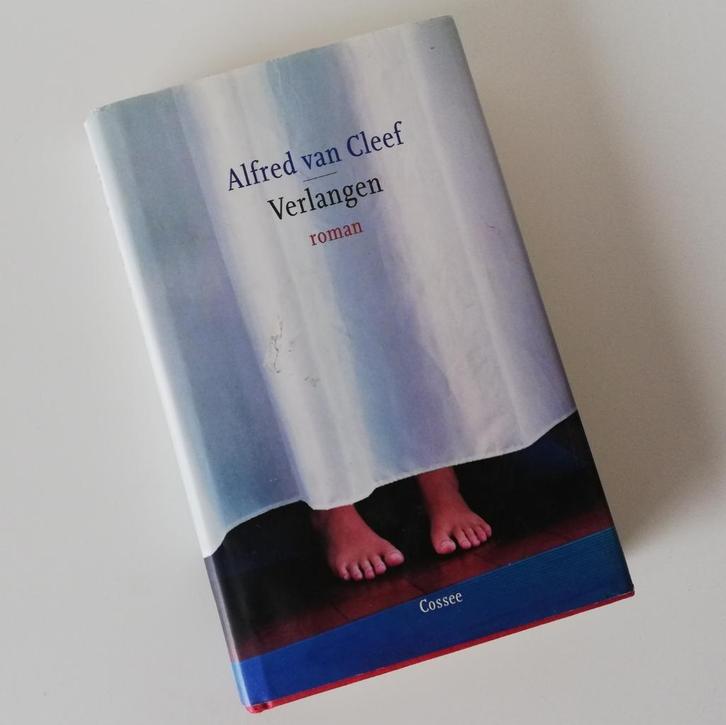 Verlangen - Alfred Cleef, Boeken, Literatuur, Gelezen, Ophalen of Verzenden
