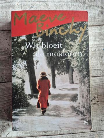Boek wit bloeit de meidoorn. Maeve Binchy beschikbaar voor biedingen