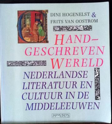 Dini Hogenelst & Frits van Oostrom: Handgeschreven Wereld beschikbaar voor biedingen