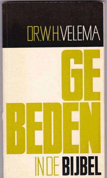 Velema, Dr. W.H. – Gebeden in de Bijbel beschikbaar voor biedingen