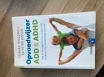 E. Hallowell - Opvoedwijzer ADD en ADHD, Ophalen of Verzenden, E. Hallowell; P. Jensen, Ontwikkelingspsychologie, Zo goed als nieuw