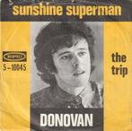 Donovan - Sunshine Superman (Single), Gebruikt, 7 inch, Single, Ophalen of Verzenden