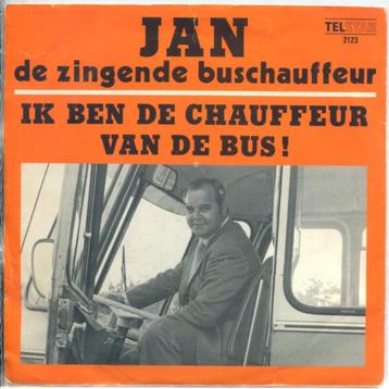 Jan De Zingende Buschauffeur -Ik Ben De Chauffeur Van De Bus beschikbaar voor biedingen
