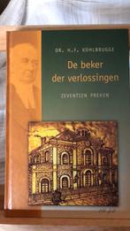 H.F. Kohlbrugge - De beker der verlossingen, Ophalen of Verzenden, Zo goed als nieuw, H.F. Kohlbrugge