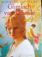 Margreet van Hoorn.  Glimlach van de liefde, Boeken, Ophalen, Gelezen, Noord-Brabant