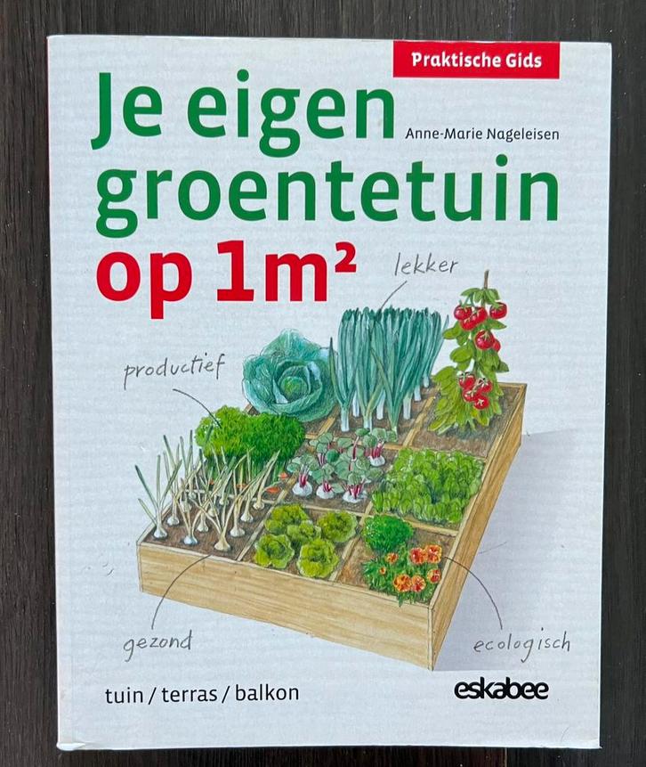 Je eigen moestuin op 1m2, Boeken, Wonen en Tuinieren, Zo goed als nieuw, Ophalen of Verzenden