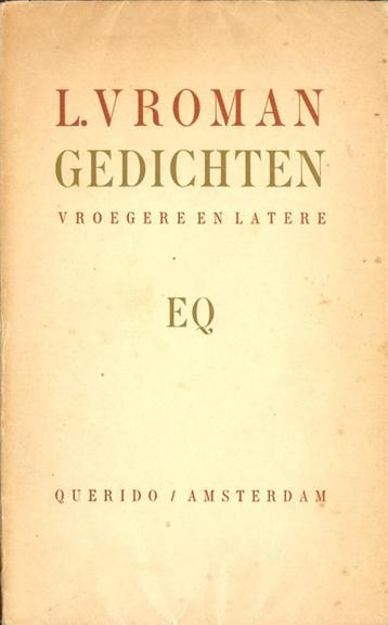LEO VROMAN Vroeger en latere GEDICHTEN. Uitgave E.Querido beschikbaar voor biedingen