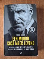 Een Moord Kost Meer Levens - Peter R. de Vries, Ophalen of Verzenden, Gelezen, Peter R. de Vries, Nederland