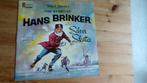 LP - The Story Of Hans Brinker (And The Silver Skates), Ophalen of Verzenden, Zo goed als nieuw, Verhaal of Sprookje, Vanaf 10 jaar