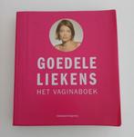 Goedele Liekens - Het vaginaboek zgan vaste prijs, Ophalen of Verzenden, Zo goed als nieuw, Goedele Liekens