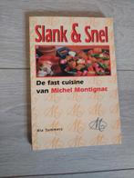 Slank & Snel - Michel Montignac kookboek, Boeken, Kookboeken, Gelezen, Gezond koken, Ophalen of Verzenden, Europa