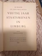 de boom en zijn vruchten: 50 jaar staatsmijnen, Ophalen of Verzenden, 20e eeuw of later, Gelezen