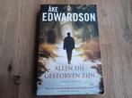 Ake Edwardson/ Allen die gestorven zijn, Ophalen of Verzenden, Gelezen