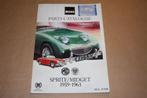 MG Sprite / Midget 1959-1963 - Parts Catalogue, Ophalen of Verzenden