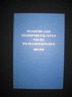 Honderd jaar bedrijfsresultaten van de Wilhelminapolder., Ophalen of Verzenden, 20e eeuw of later, Gelezen
