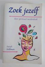 Boek Zoek Jezelf van Sarah Stillman, Ophalen of Verzenden, Zo goed als nieuw