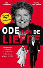 Ode aan de liefde - Dirk Zeelenberg, Nieuw, Ophalen of Verzenden, Nederland